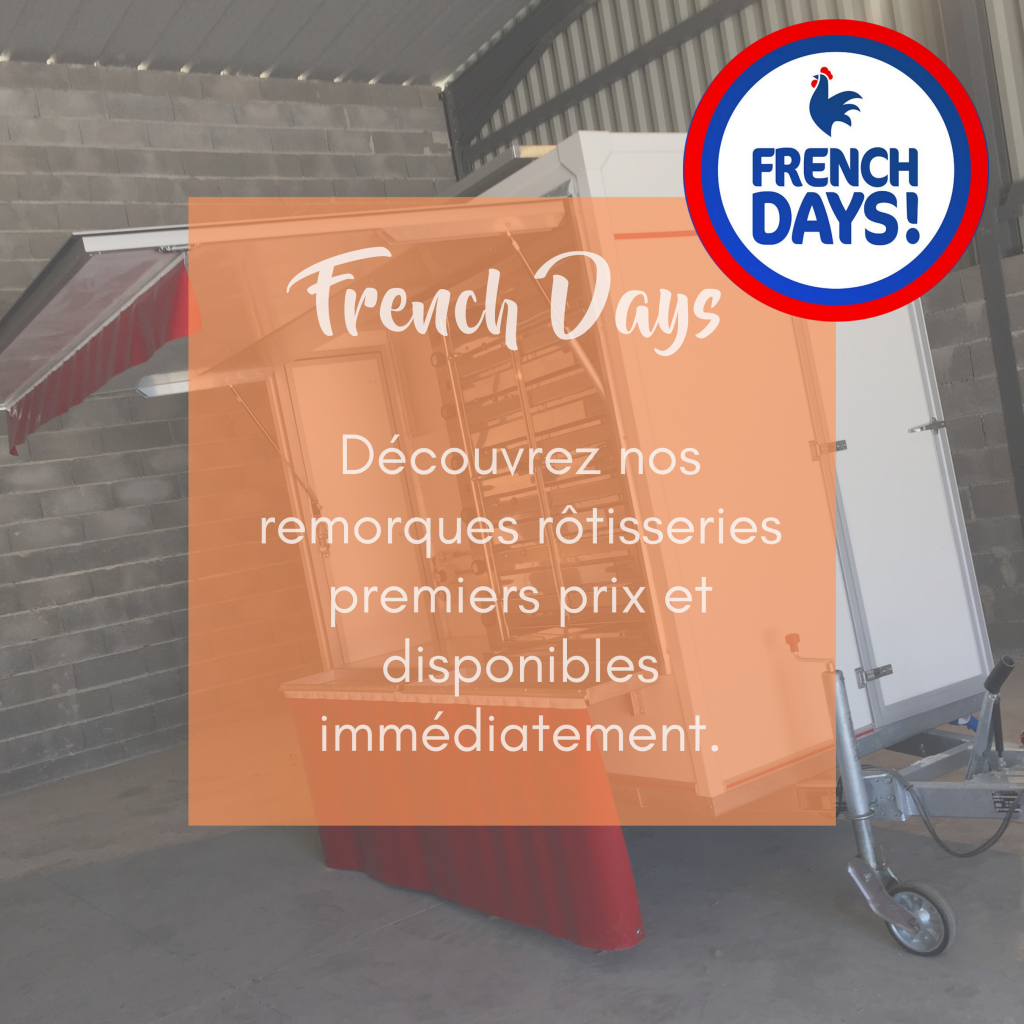 french days remorque rôtisserie hedimag